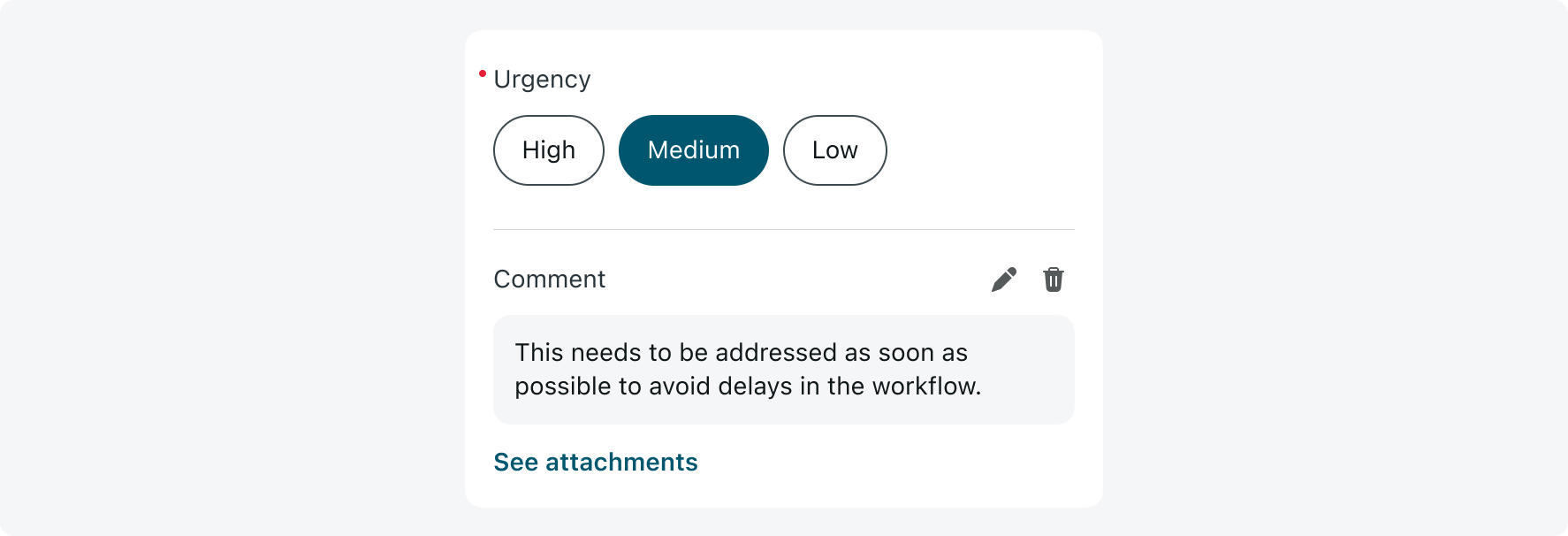 A comment and "see attachments" link added under the choice input