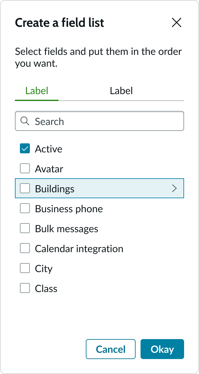 Shows the compact view type of list selector with one panel for available items