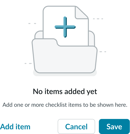 Show the error message whe all items in a checklist have been deleted. If the user attempts to save the checklist, the message allowing them to add items appears.