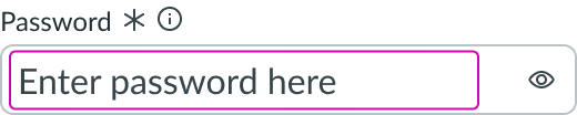 Shows a password input field with placeholder text to provide users with password guidance