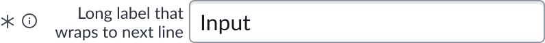 This example shows the label wrapping on top of the input field in the horizontal layout.